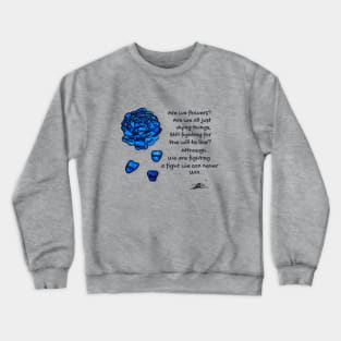 Are We Flowers by Isaiah Jamison Crewneck Sweatshirt